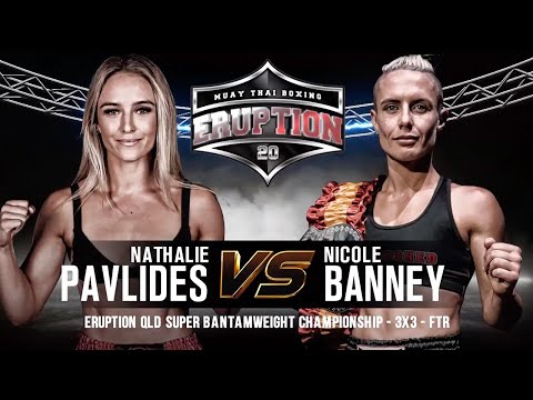 Eruption Muay Thai 20: Nathalie Pavlides Vs Nicole Banney
