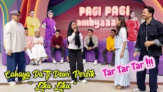 Download lagu CAHAYA DA FT DEWI PERSIK - LIKU LIKU 'TAR TAR TAR' mp3