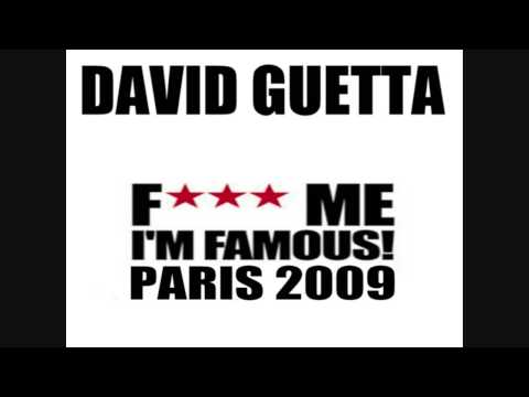 DAVID GUETTA  F*** ME I'M FAMOUS PARIS 2009