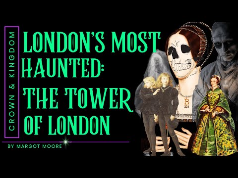 Tower of London Ghosts | London's Most Haunted