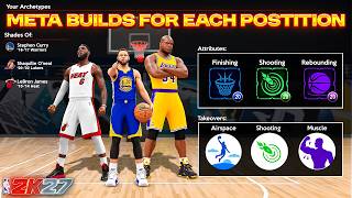 *META* BUILDS FOR EVERY POSITION IN NBA 2K27! COMP BUILDS FOR ALL GAME MODES!