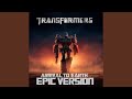 Transformers Arrival To Earth EPIC Version