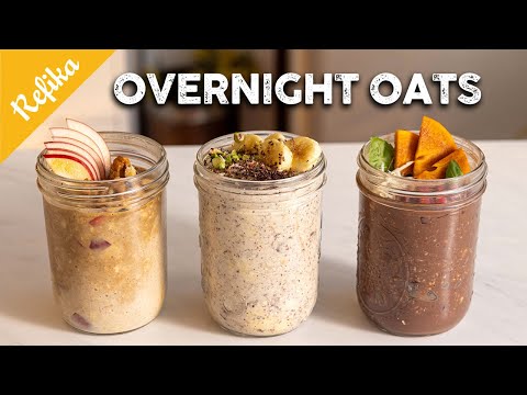 Refika's 3 Easy and Healty Overnight Oats Recipes TRY TONIGHT