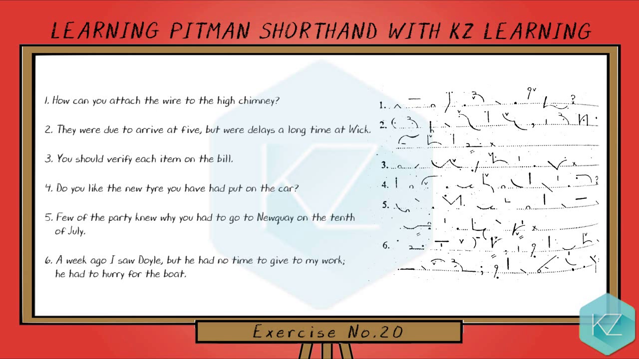 Pitman Shorthand - Exercise No.20 Dictation (120 WPM) - KZ Learning