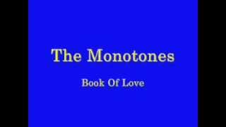 The Monotones - Book Of Love - 1958