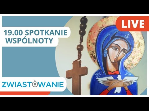 Spotkanie modlitewne - Zwiastowanie [01.06.2025]