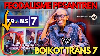 Download lagu Feodalisme Pesantren, Boikot Trans7 & Solusi Pendidikan Bermutu | Anhar Gonggong mp3