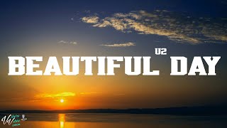 U2 - Beautiful Day (Lyrics)