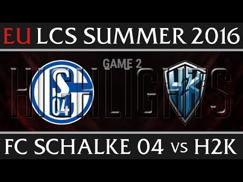 S04 vs H2K Highlights, Game 2 EU LCS Week 6 Day 1 Summer 2016 - FC Schalke 04 vs h2K G2