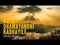 Nala Dhamayandhi Kadhayile NIYAS Remix Malayalam Trance Remix