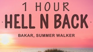 Bakar - Hell N Back ft. Summer Walker | 1 hour lyrics