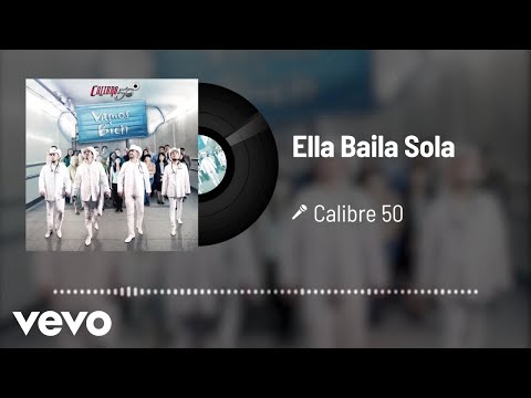 Video thumbnail for Ella Baila Sola