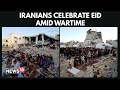 WATCH Eid Celebrations Continue Across Iran Despite Conflict And Uncertainty Iran War News N18G