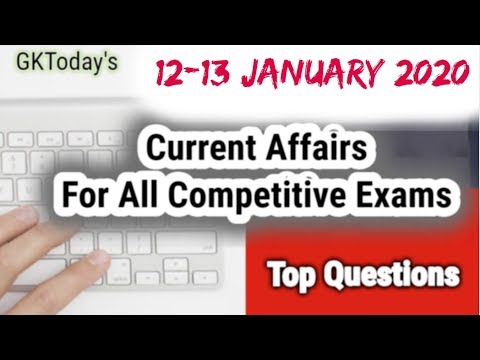 Daily Current Affairs January 12-13 , 2020 : English MCQ | GKToday