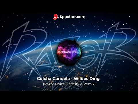 Culcha Candela - Wildes Ding (Razor Noize Hardstyle Remix)