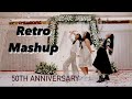 Retro Mashup | 50th Anniversary Dance |  Daughters | Ring Ceremony |Sangeet Dance