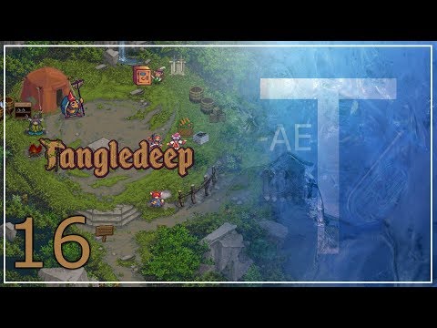 -AE: Tangledeep #16 [That's alotta damage]