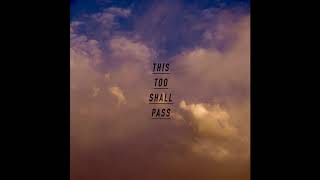 Tim Gent - This Too Shall Pass (ft. T Clark & Tzee)