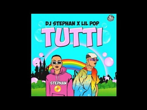 Lil Pop - Tutti (Official Audio) Ft. Dj Stephan