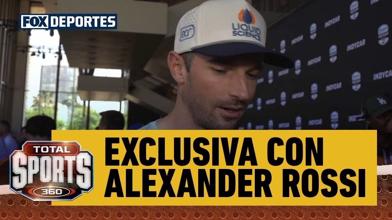 EXCLUSIVA CON Alexander Rossi | Ex ganador del circuito de Long Beach | IndyCar | Total Sports