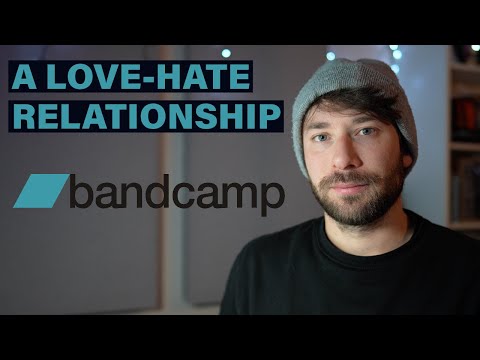 5 things I HATE/LOVE about BANDCAMP