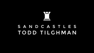 Todd Tilghman Sandcastles