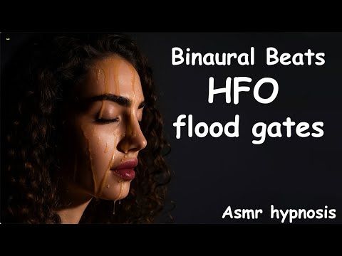 Binaural Beats Hypnosis HFO Flood Gates Intense