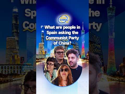 Ask China: What are people in Spain asking the Communist Party of China?