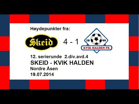 Høydepunkter fra Skeid - Kvik Halden 19.07.2014
