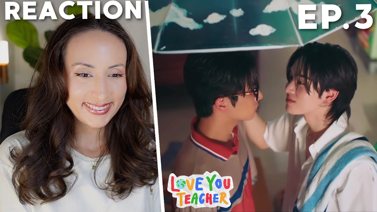รักครูเท่าโลกเลย Love you teacher EP.3 REACTION |  #LoveYouTeacherSeries PerthSanta