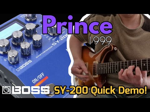 Boss SY-200 Synthesizer Pedal | Prince 1999 quick demo