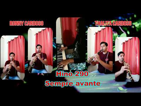 Hino 290 - Sempre avante- Ronny Cardoso e Thalita Cardoso