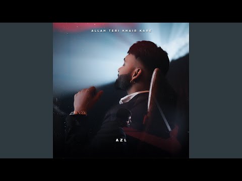 Allah Teri Khair Kare