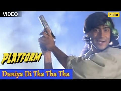 Duniya Di Tha Tha Tha Full Song | Platform | Ajay Devgan | Best Bollywood Hindi Song
