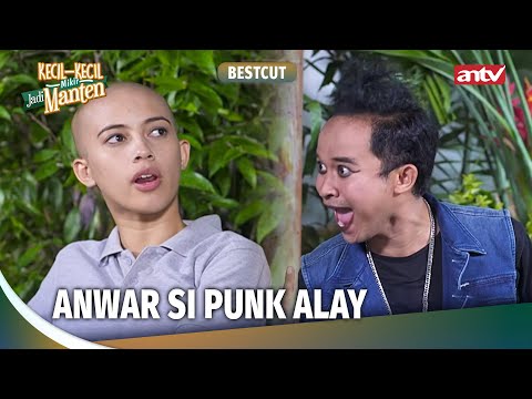Anwar Nyoba Jadi Anak Punk, Tapi Kok... | Bestcut Kecil-Kecil Mikir Jadi Manten Eps 98 (3/3)