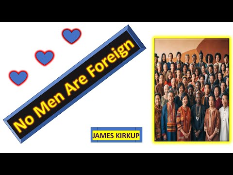 Not Foreign NO MEN ARE FOREIGN Summary, Literary devices, Question answers ...