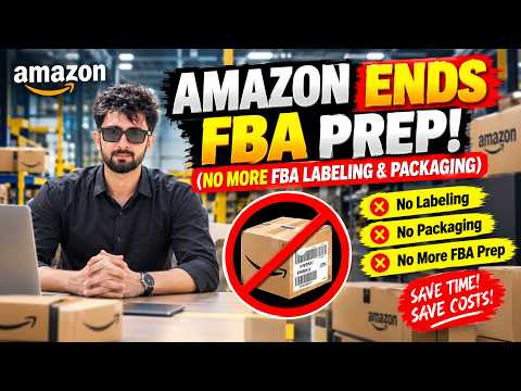 Amazon FBA Prep Services Discontinued | Amazon Ends FBA Prep Services | Major Seller Update #amazon