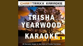 I&#39;ll Still Love You More (Karaoke Version In the Style of Trisha Yearwood)