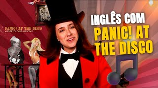 INGLÊS COM PANIC! AT THE DISCO - I Write Sins Not Tragedies