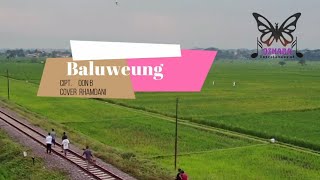 Download lagu BALUWEUNG OON B || Cover Rhamdani mp3 Download lagu BALUWEUNG OON B || Cover Rhamdani mp3