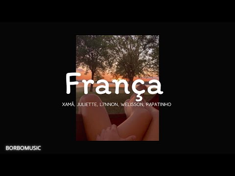 França (Papasessions #10) (part. Juliette, L7NNON, Xamã, Welisson e Papatinho)
