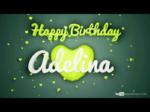 Adelina #birthday #special #video #Adelina #wishes