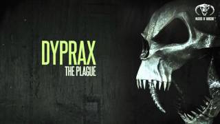 Dyprax - The Plague (Official Preview) - [MOHDIGI139]