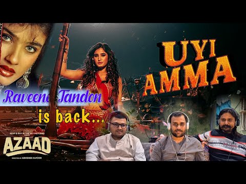 Uyi Amma - Azaad | Aaman D, Rasha Thadani| Madhubanti Bagchi,Amit Trivedi,Amitabh| Bosco #reaction