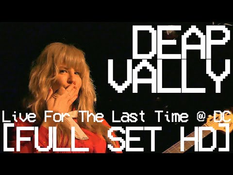 DEAP VALLY live for THE LAST TIME @ DC [FULL SET] Valentine's Day Gig 2024
