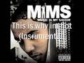 MIMS - This is why im hot (Instrumental) 