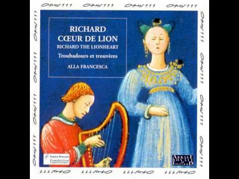 Richard Coeur-De-Lion - Troubadours et Trouvères / Trovadores