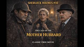 Sherlock Holmes EP 10 Mother Hubbard