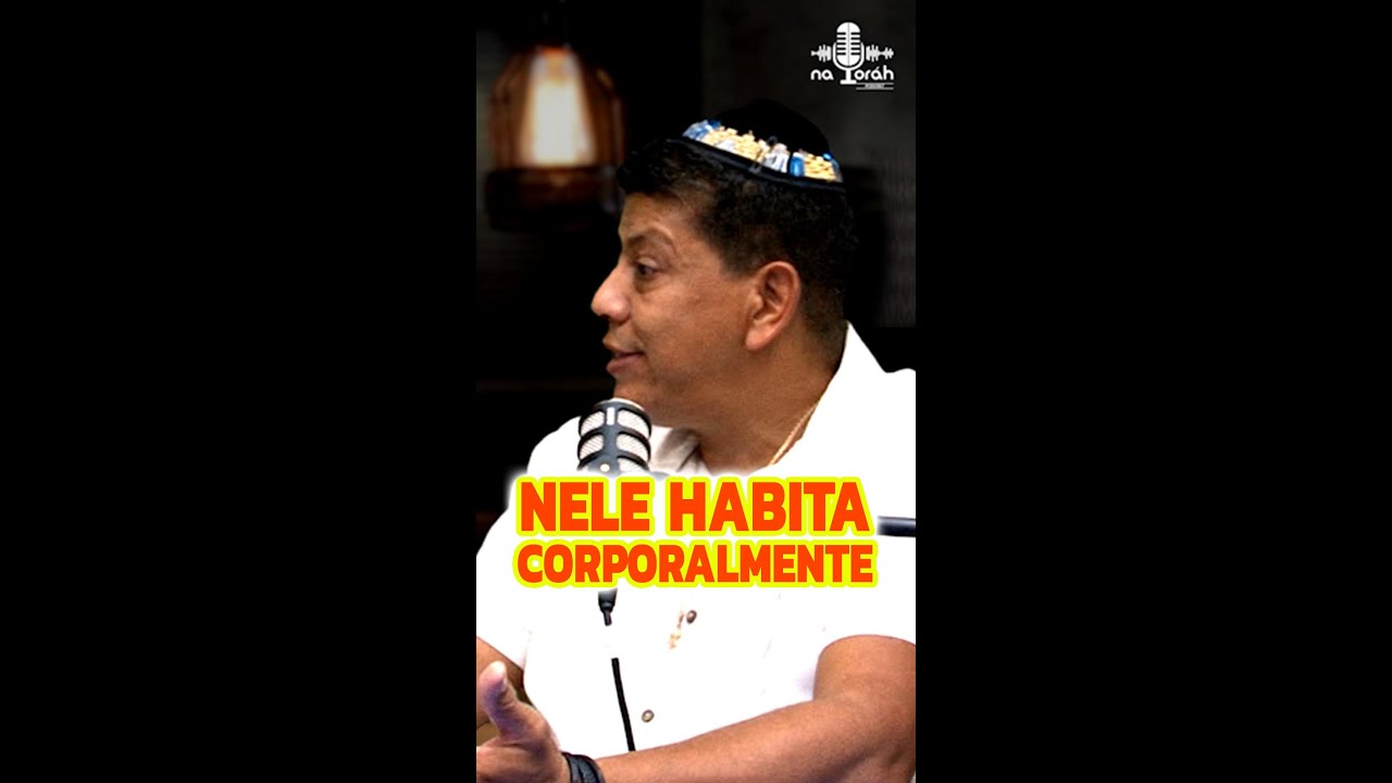 NaToráh PodCast | Nele habita corporalmente - Talmidim CEJM