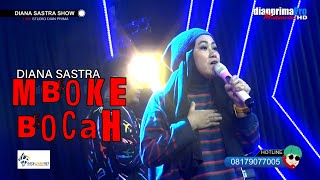 Download lagu MBOKE BOCAH COVER DIANA SASTRA mp3